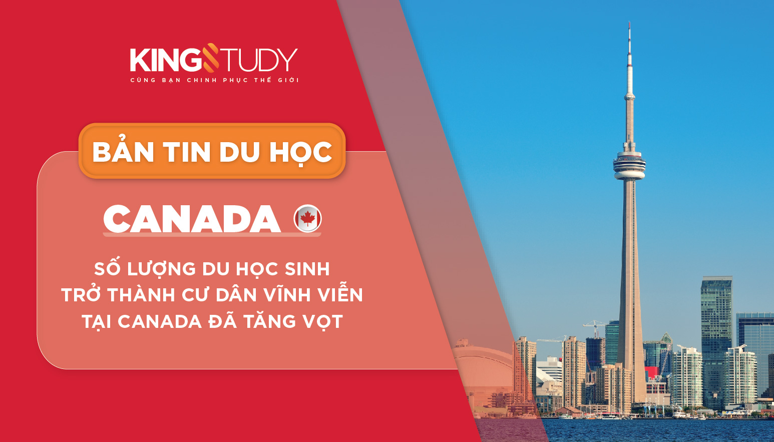 SỐ LƯỢNG DU HỌC SINH TRỞ THÀNH CƯ DÂN VĨNH VIỄN TẠI CANADA ĐÃ TĂNG VỌT